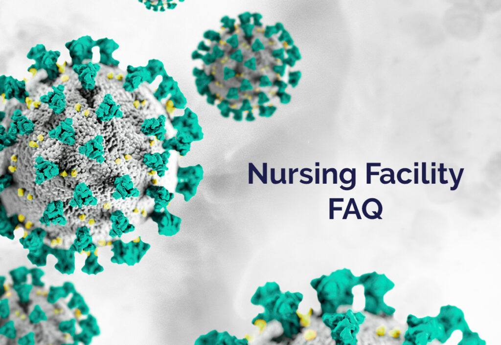 Nursing Facility FAQ